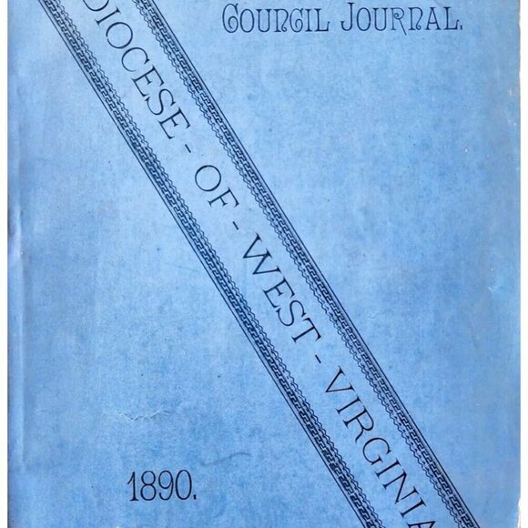 1890 Diocese West Virginia 13th Council St John's Church Journal Victorian E96 - Picture 1 of 6